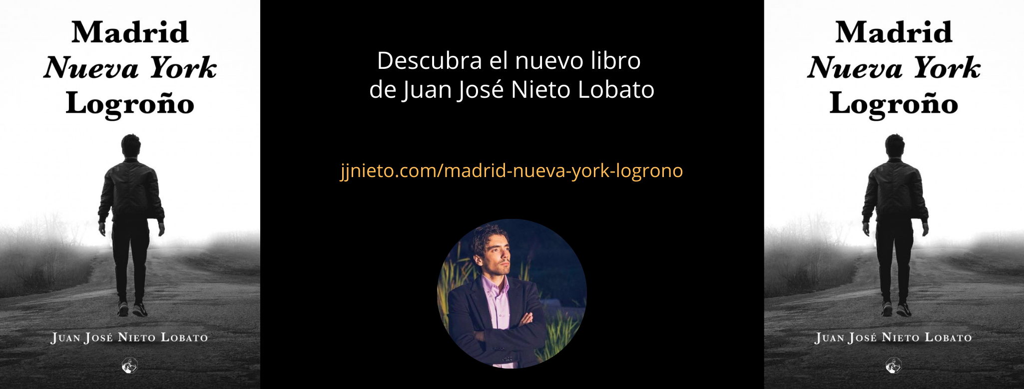 Descubra el nuevo libro de Juan José Nieto Lobato Madrid, Nueva York, Logroño de Editorial Amarante